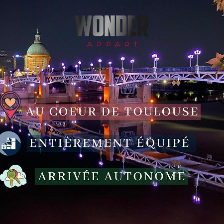Wonder Appart' 1.2 - Coeur De Ville - Tolosa Esterno foto